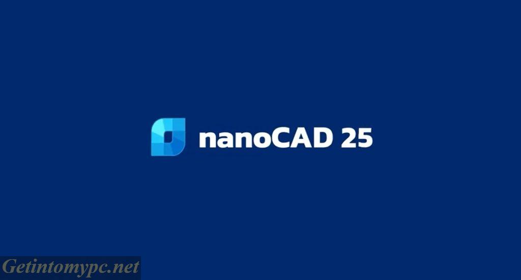 Get Into My PC nanoCAD Plus 2025
