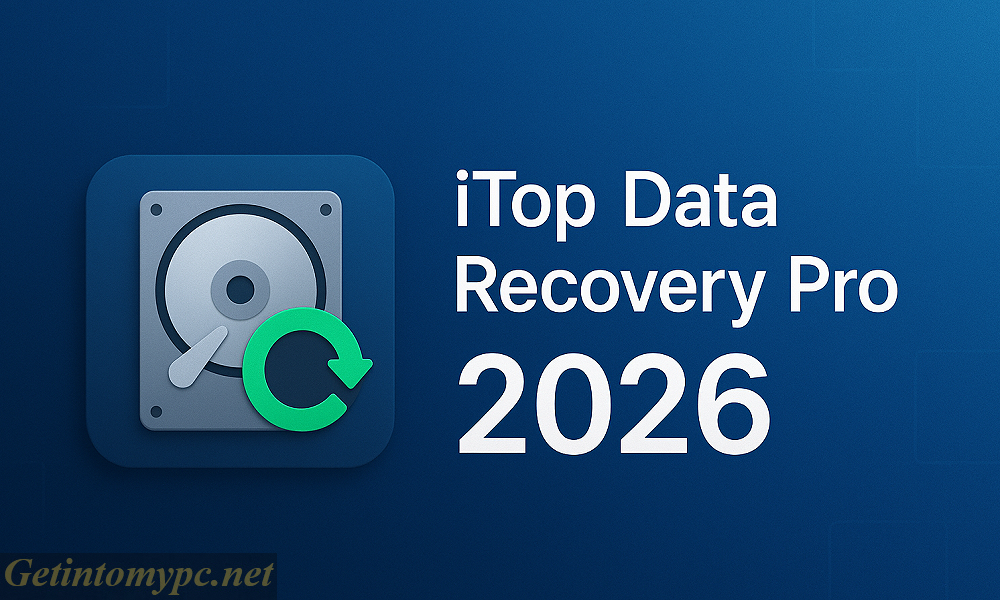 Get Into My PC iTop Data Recovery Pro 2026
