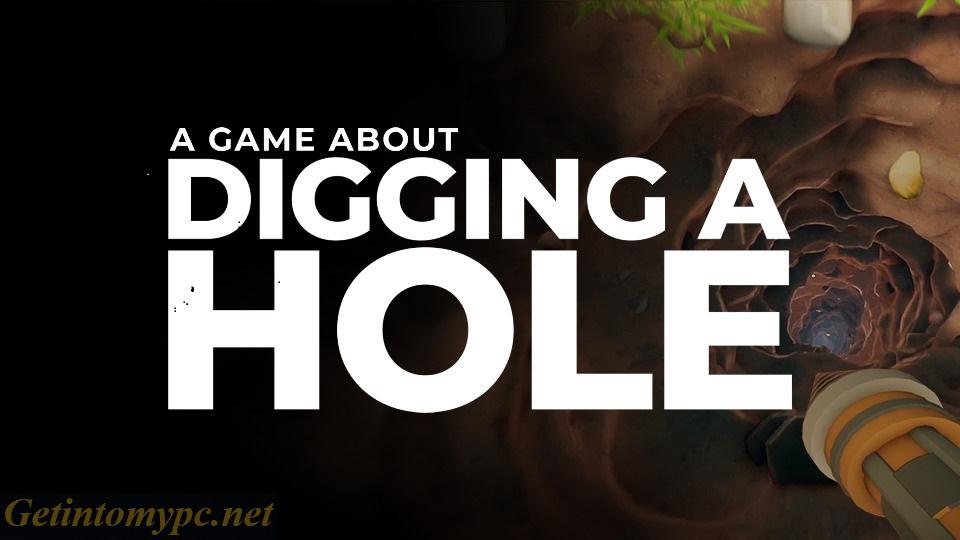 Get Into My PC A Game About Digging A Hole