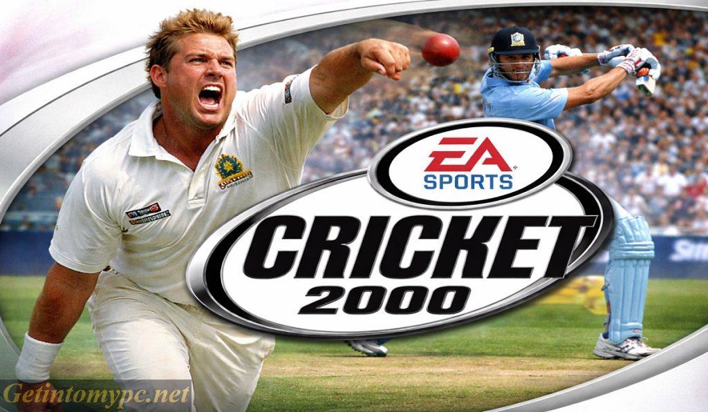 Get Into My PC EA Sports Cricket 2000 Free Download