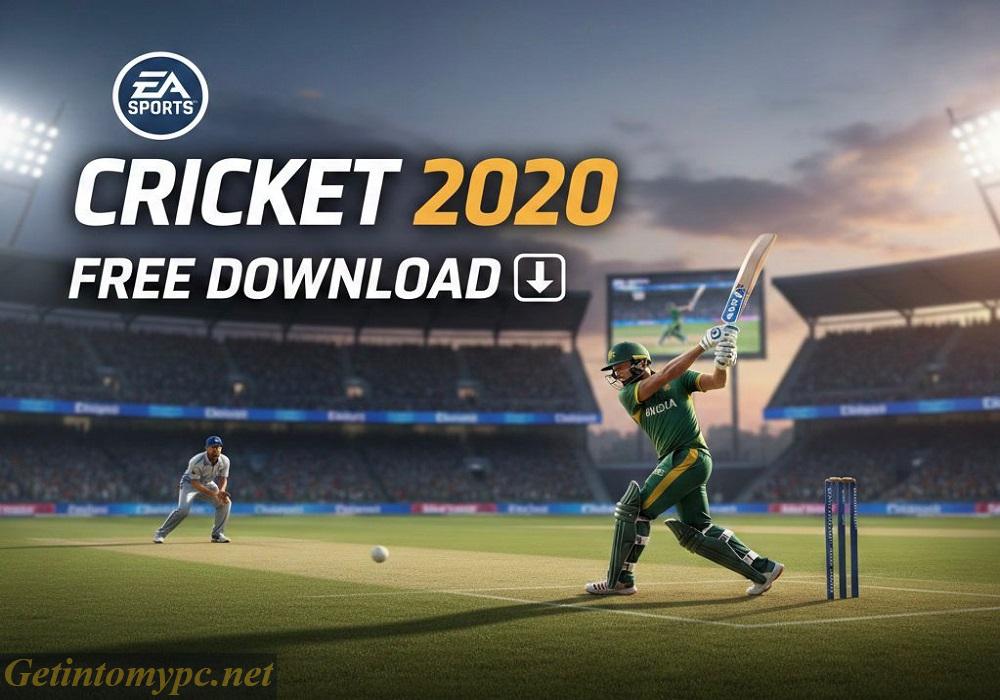 Get Into My PC EA Sports Cricket 2020 Free Download