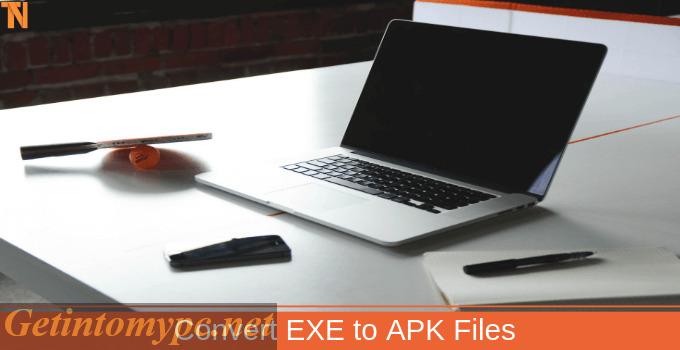 EXE TO APK 1.0 Free Download 