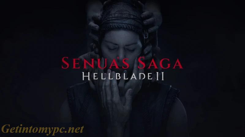 Senua&rsquo;s Saga: Hellblade II PC Game