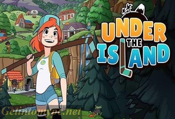 Get Into My PC Under The Island PC Game