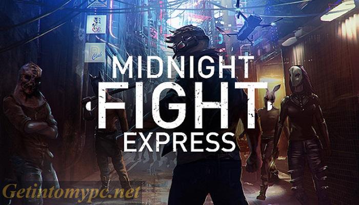 Midnight Fight Express PC Game